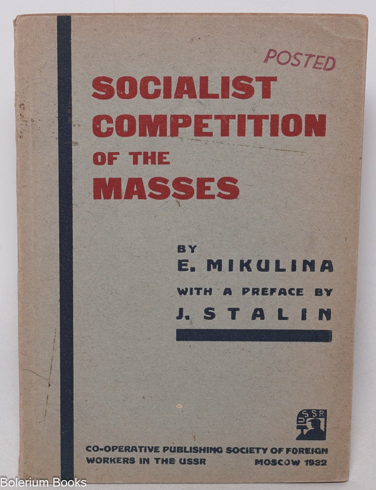 Cat.No: 346947 Socialist competition of the masses with a preface by J. Stalin. E. Mikulina.