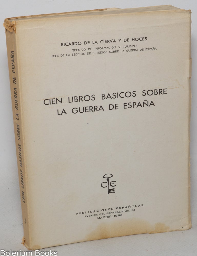 Cat.No: 347072 Cien libros basicos sobre la guerra de Espa&ntilde;a, Ricardo de la Cierva y. de Hoces.