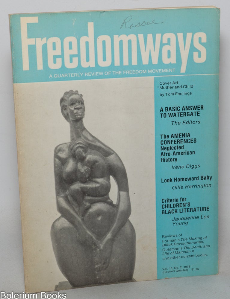 Cat.No: 347156 Freedomways, a quarterly review of the Freedom Movement. Vol. 13
