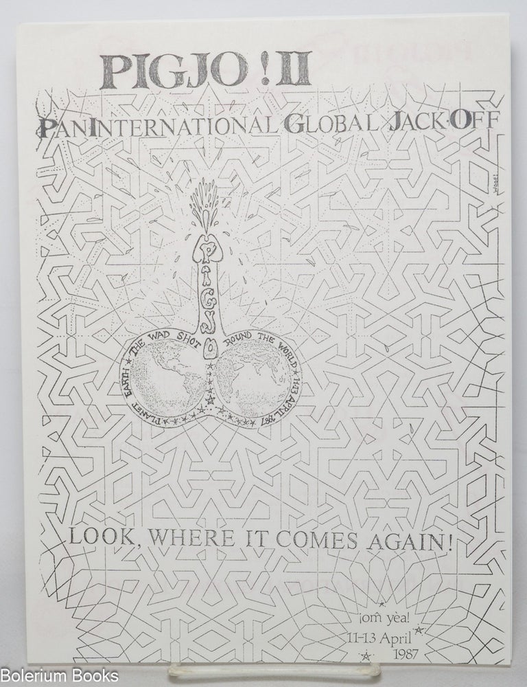 Cat.No: 347173 PIGJO II: Pan International Global Jack-Off - Look, where it comes again! [handbill] (black & red)