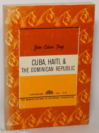 Cat.No: 347654 Cuba, Haiti and the Dominican Republic. John Edwin Fagg