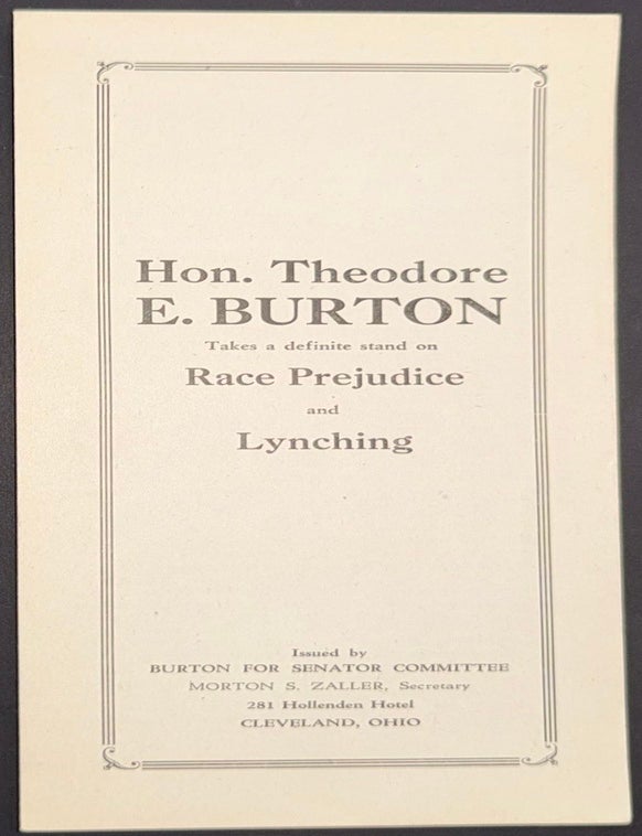 Cat.No: 347741 Hon. Theodore E. Burton takes a definite stand on race prejudice and lynching. Theodore E. Burton.