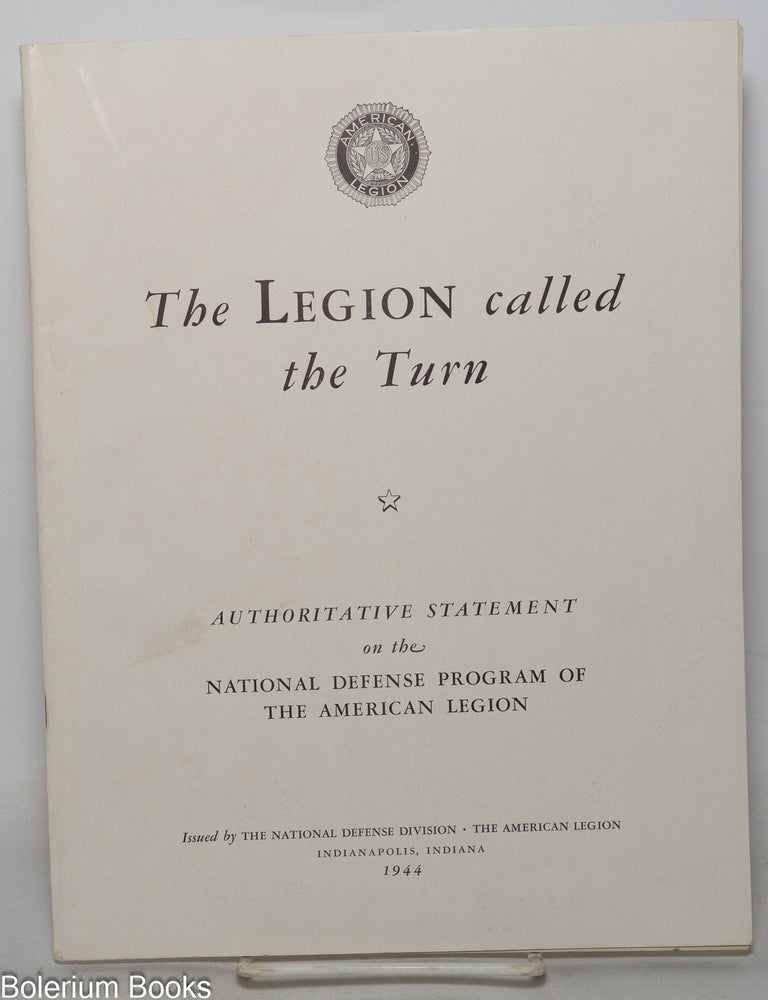 Cat.No: 347825 The Legion Called the Turn: Authoritative Statement on the National