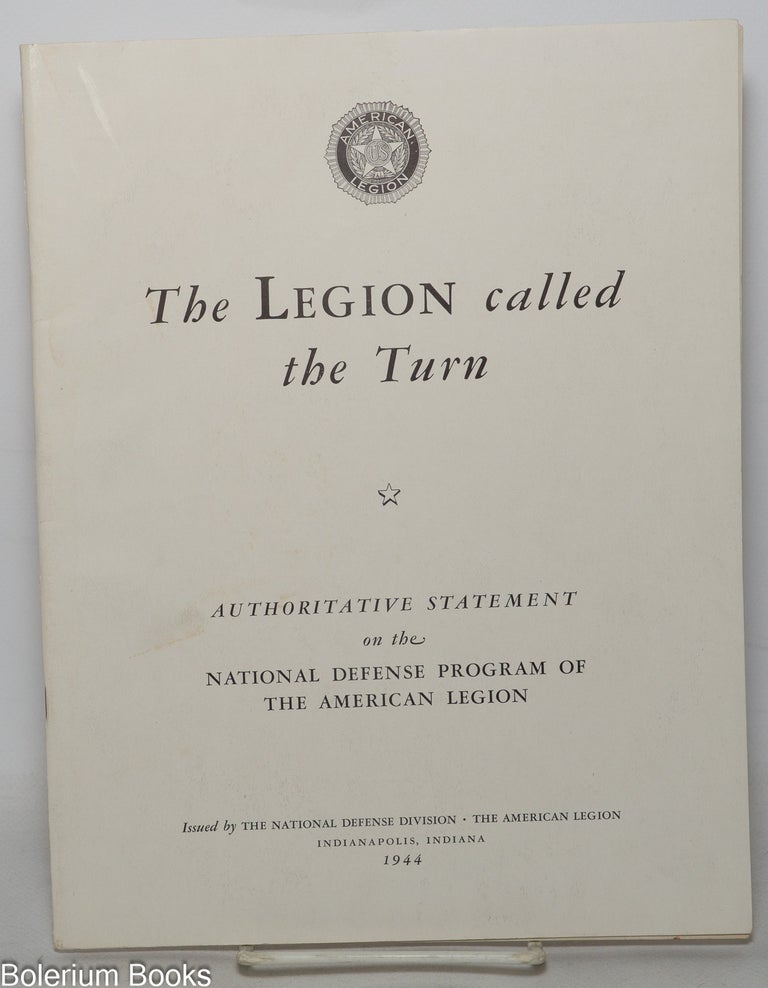Cat.No: 347825 The Legion Called the Turn: Authoritative Statement on the National