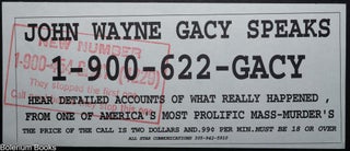 Cat.No: 347839 John Wayne Gacy Speaks 1-900-622-GACY [handbill