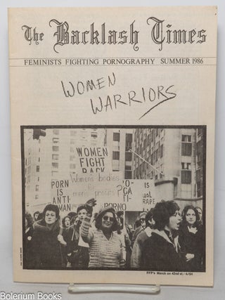 Cat.No: 347867 The Backlash Times; Feminists Fighting Pornography (Summer 1986