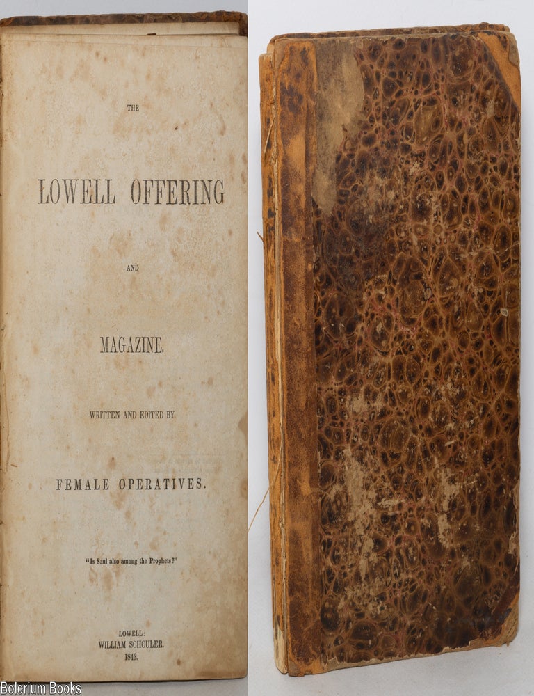 Cat.No: 347916 The Lowell Offering and Magazine, written and edited by female operatives