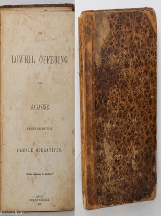 Cat.No: 347916 The Lowell Offering and Magazine, written and edited by female operatives