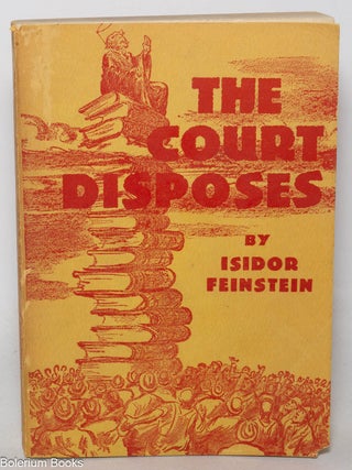 Cat.No: 347954 The Court Disposes. Isidor Feinstein, I F. Stone
