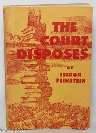 Cat.No: 347954 The Court Disposes. Isidor Feinstein, I F. Stone