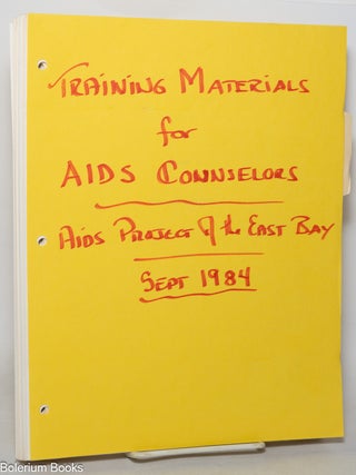 Cat.No: 348063 AIDS Project of the East Bay, Sept 1984: Training Materials For AIDS...