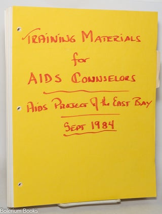 Cat.No: 348063 AIDS Project of the East Bay, Sept 1984: Training Materials For AIDS...