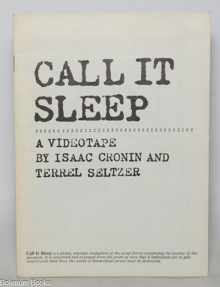 Cat.No: 348203 Call it sleep: a videotape. Isaac Cronin, Terrel Seltzer.