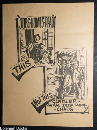 This Jobs-Homes-Peace :: Not This Capitalism-War-Depression-Chaos [handbill