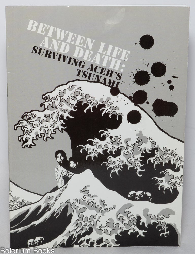 Cat.No: 348556 Between Life and Death: Surviving Aceh's Tsunami
