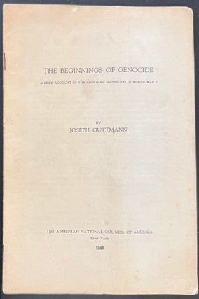 Cat.No: 348614 The beginnings of genocide: a brief account of the Armenian massacres in...