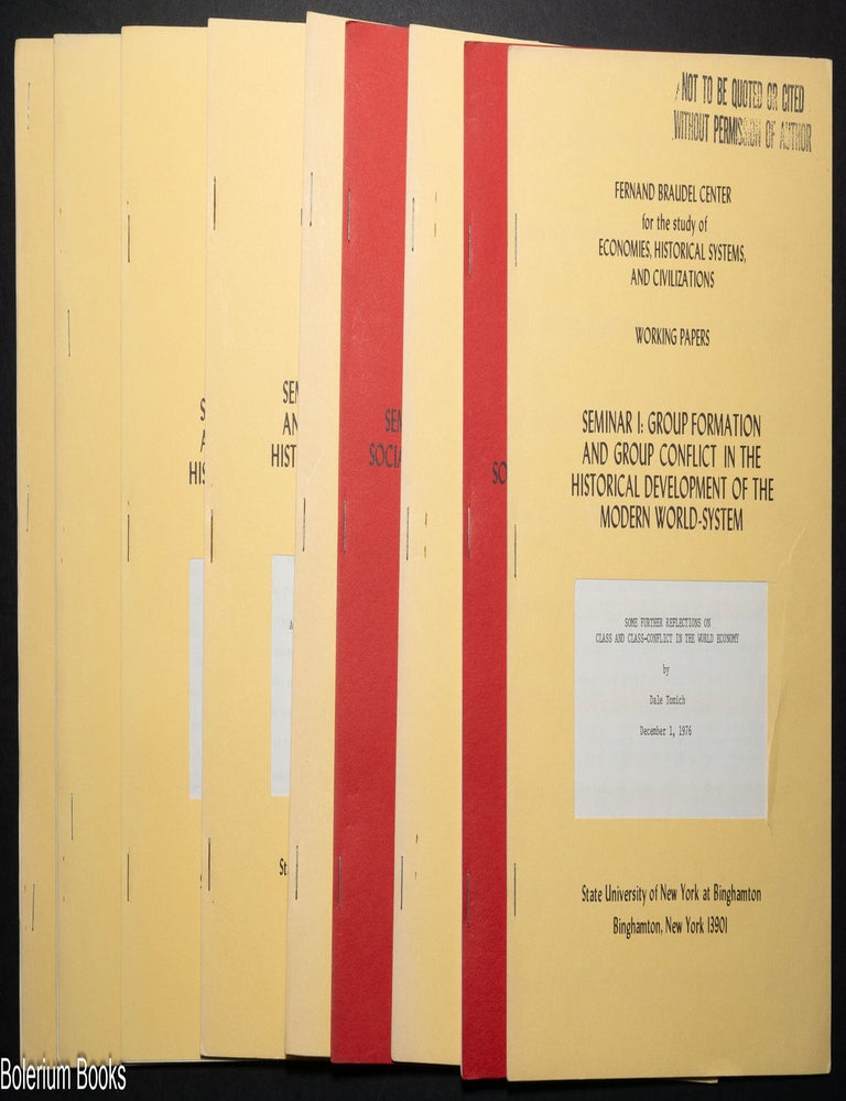 Cat.No: 348646 Fernand Braudel Center for the Study of Economies, Historical Systems, and Civilizations, Working Papers [group of nine workshop papers]