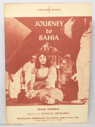 Cat.No: 348656 Journey to Bahia. Dias Gomes, Stanley Richards