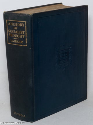 Cat.No: 348678 A history of socialist thought. Harry W. Laidler