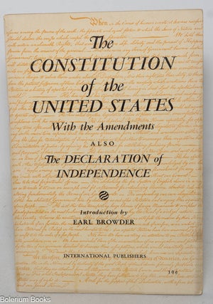 Cat.No: 348696 The Constitution of the United States, with the amendments also the...