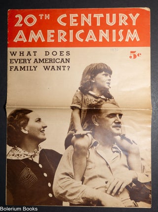 Cat.No: 348725 20th Century Americanism: What Does Every American Family Want?