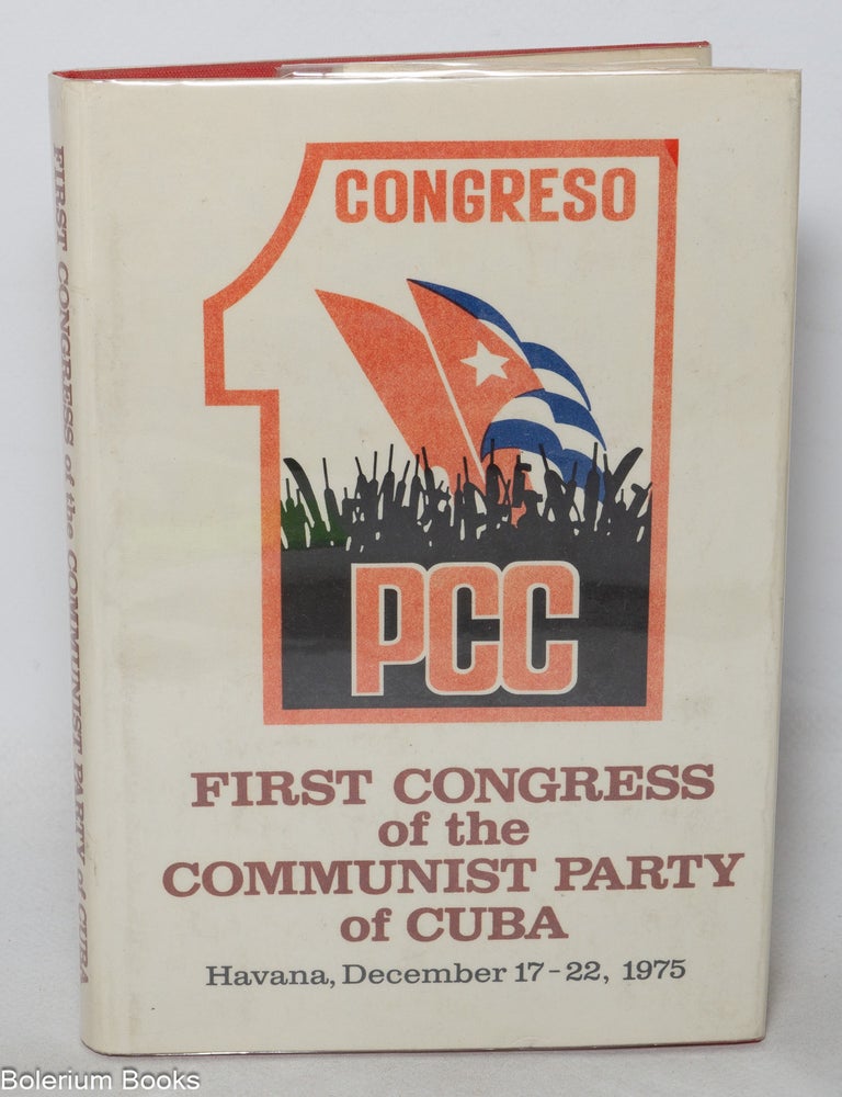 Cat.No: 348733 First congress of the Communist Party of Cuba: Havana, December 17 - 22, 1975 (collection of documents)