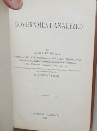 Government Analyzed. [Kelso] died while in the midst of the work, which, at his request, was carried forward and completed by his wife, Etta Dunbar Kelso