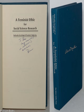 Cat.No: 348791 A Feminist Ethic for Social Science Research. Nebraska Sociological...