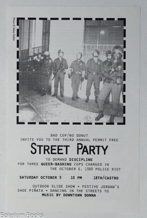 Cat.No: 348794 Bad Cop/No Donut Invite You To The Third Annual Permit Free Street Party...