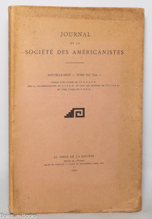 Cat.No: 348836 Journal de la societe des americanistes. Nouvelle serie, Tome XLI fasc. I