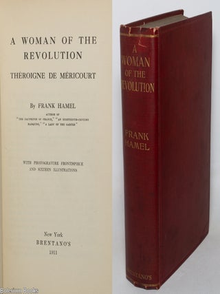 Cat.No: 348874 A Woman of the Revolution; Th&eacute;roigne de M&eacute;ricourt