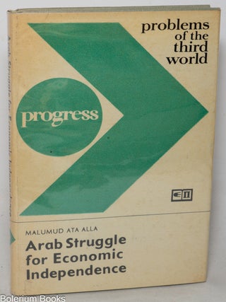 Cat.No: 348887 Arab Struggle for Economic Independence. Malumud Ata Alla