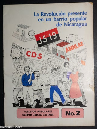 La Revoluci&oacute;n presente en un barrio popular de Nicaragua