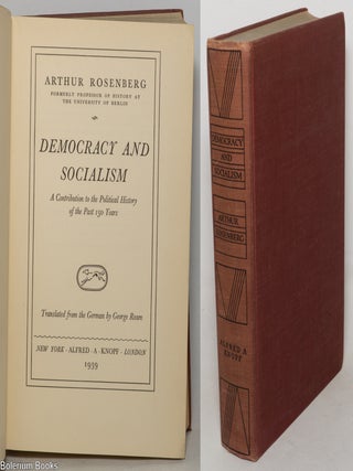 Cat.No: 349087 Democracy and socialism: a contribution to the political history of the...