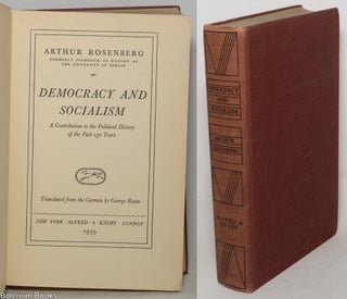 Cat.No: 349087 Democracy and socialism: a contribution to the political history of the...