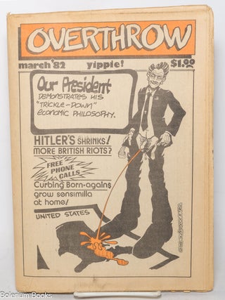 Cat.No: 349159 Overthrow: A Yippie Publication. Vol. 4, no. 1 (March 1982