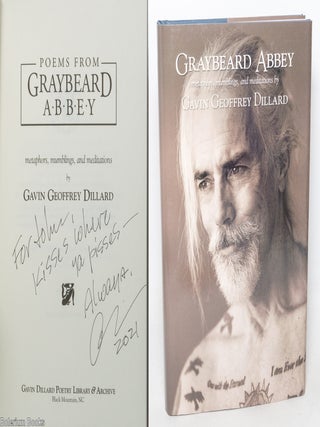 Cat.No: 349177 Graybeard Abbey: metaphors, mumblings, & meditations [inscribed &...