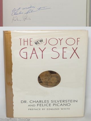 Cat.No: 349183 The New Joy of Gay Sex [signed by Silverstein & Picano]. Charles...