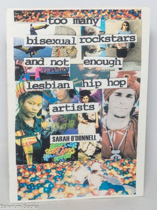 Cat.No: 349203 Too many bisexual rockstars and not enough lesbian hip hop artists. Sarah...