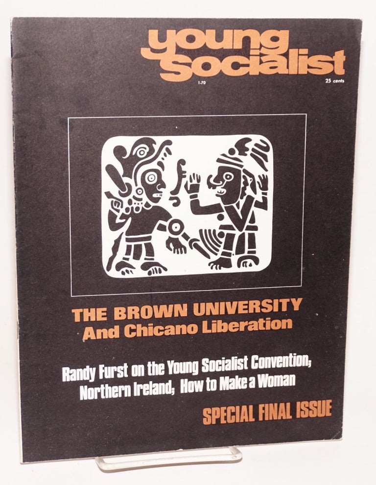 Cat.No: 34921 Young Socialist: vol. 13, no. 1, January, 1970 (final issue). Nelson Blackstock, Elish McDermot Randy Furst, Alan Wald, Nick Gruenberg.