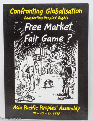 Cat.No: 349220 Confronting Globalisation, Resasserting Peoples' Rights / Free Market...