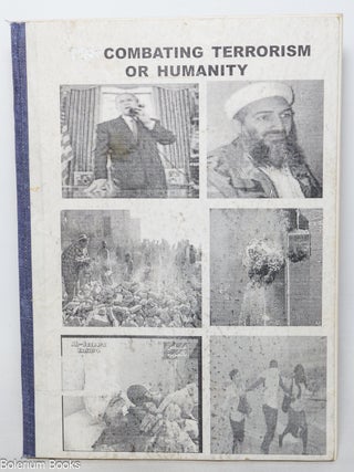 Combating terrorism or humanity