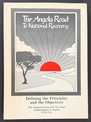 Cat.No: 349417 The Angola Road to National Recovery: Defining the Principles and the...