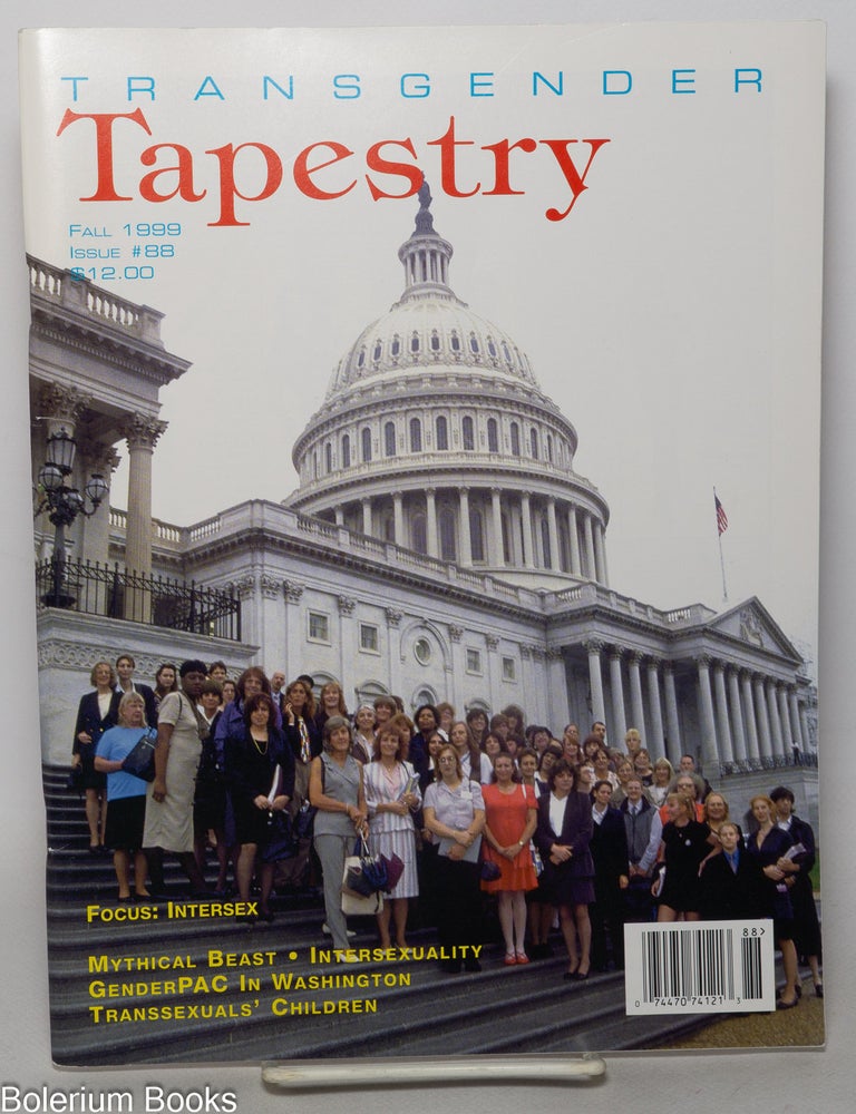 Cat.No: 349424 Transgender Tapestry: #88 Fall '99; Focus - Intersex. Mykael Hawley, co- Jeanette, Barbara Carrellas Kate Bornstein, Miqqi Alicia Gilbert.