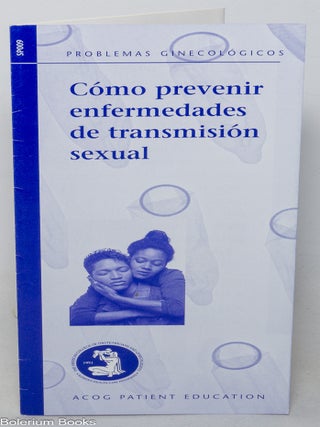 Cat.No: 349470 Problemas Ginecol&oacute;gicos: C&oacute;mo prevenir enfermedades de transmisi&oacute;n...