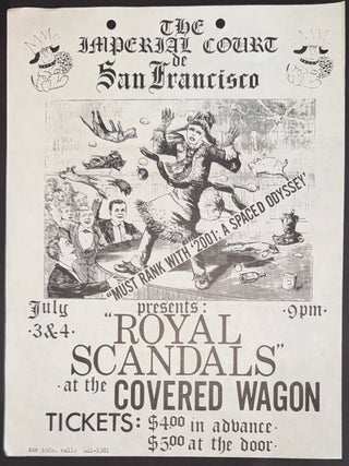 The Imperial Court de San Francisco presents "Royal Scandals" at the Covered Wagon...
