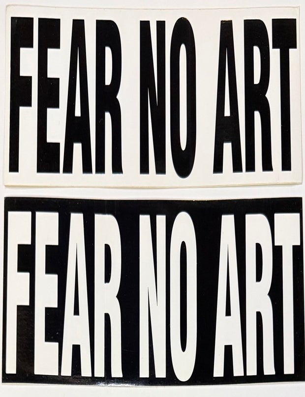 Cat.No: 349561 Fear no art [two bumper stickers]. Andre Miripolsky.