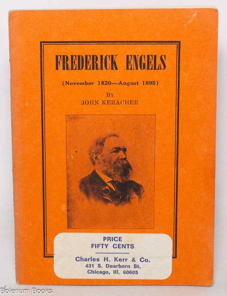 Cat.No: 349603 Frederick Engels. John Keracher.