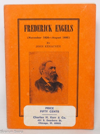 Cat.No: 349603 Frederick Engels. John Keracher