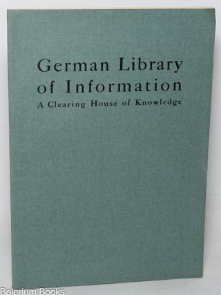 Cat.No: 349643 German Library of Information: A Clearing House of Knowledge